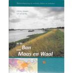 In de Ban van Maas en Waal 9789090189093, A.M.A.J. Driessen en G.P. van de Ven, G.P. van de Ven, Zo goed als nieuw, Verzenden