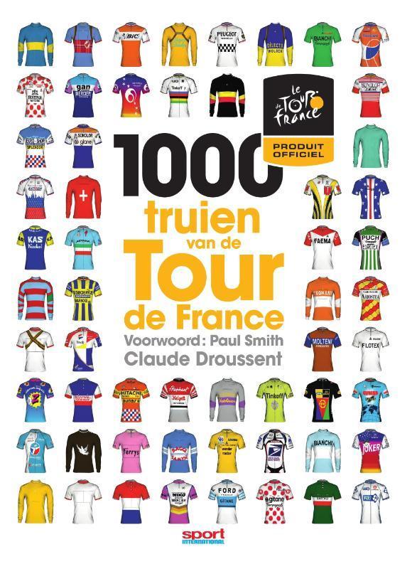 1000 truien van de Tour de France 9789067971454, Boeken, Hobby en Vrije tijd, Gelezen, Verzenden
