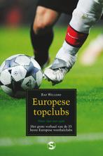 Europese Topclubs 9789029571517, Livres, Livres de sport, Raf Willems, Verzenden