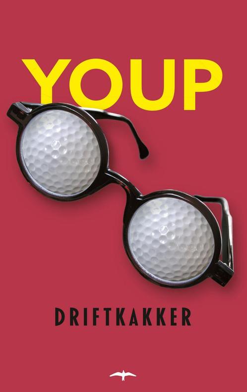 Driftkakker (9789400408753, Youp Van t Hek), Boeken, Romans, Nieuw, Verzenden