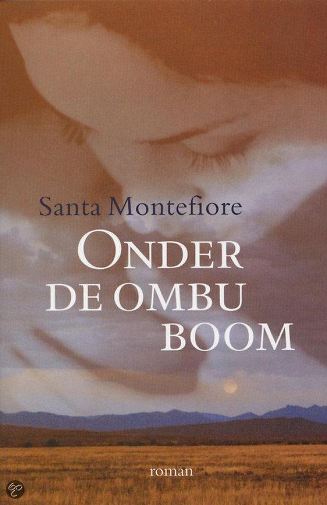 ONDER DE OMBU-BOOM 9789022537787 Santa Montefiore, Boeken, Romans, Gelezen, Verzenden