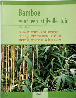 Bamboe voor een stijlvolle tuin, Livres, Langue | Langues Autre, Envoi