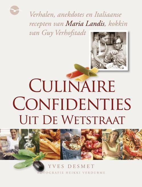 Culinaire Confidenties Uit De Wetstraat 9789057203206, Livres, Livres de cuisine, Envoi