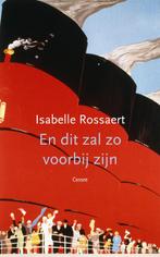 En dit zal zo voorbij zijn 9789059369900 Isabelle Rossaert, Boeken, Verzenden, Zo goed als nieuw, Isabelle Rossaert