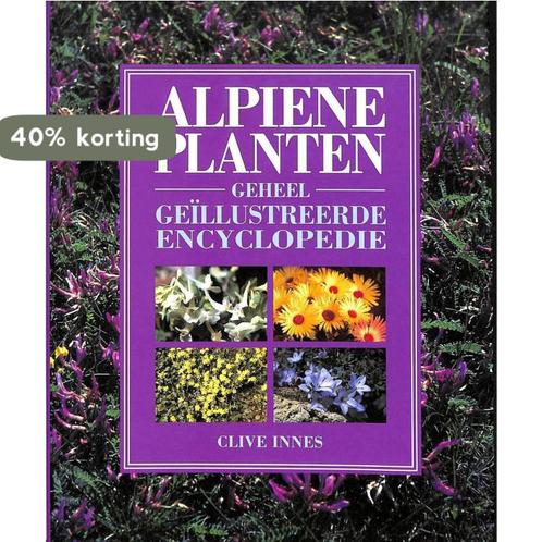 Alpiene planten - Geheel geïllustreerde encyclopedie Innes, Boeken, Wetenschap, Zo goed als nieuw, Verzenden
