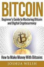 Bitcoin 9781542834339 Joshua Welsh, Verzenden, Zo goed als nieuw, Joshua Welsh