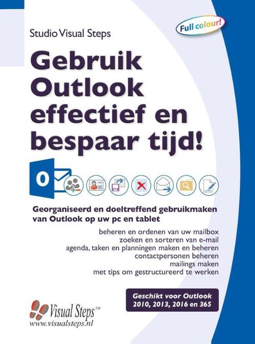 Gebruik Outlook effectief en bespaar tijd! 9789059057913, Boeken, Informatica en Computer, Gelezen, Verzenden