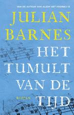 Het tumult van de tijd 9789025446611 Julian Barnes, Verzenden, Gelezen, Julian Barnes