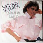 Whitney Houston - Saving all my love for you - Single, Pop, Gebruikt, 7 inch, Single