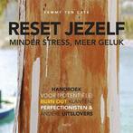 Reset jezelf: minder stress, meer geluk 9789402601077, Femmy Ten Cate, N.v.t., Verzenden