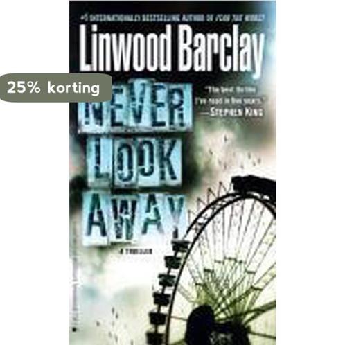 Never Look Away 9780440296478 Linwood Barclay, Livres, Livres Autre, Envoi