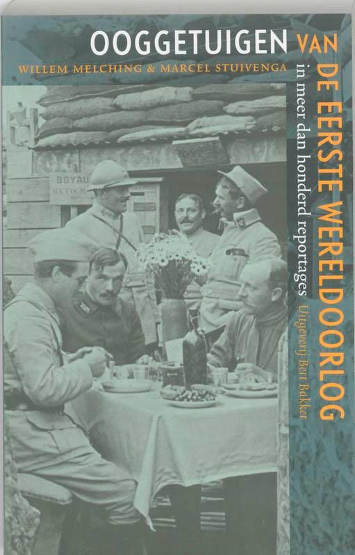 Ooggetuigen van de Eerste Wereldoorlog 9789035129887, Livres, Histoire mondiale, Envoi