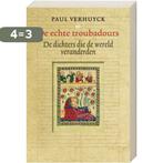 De echte troubadours 9789044320657 P. Verhuyck, Verzenden, Gelezen, P. Verhuyck