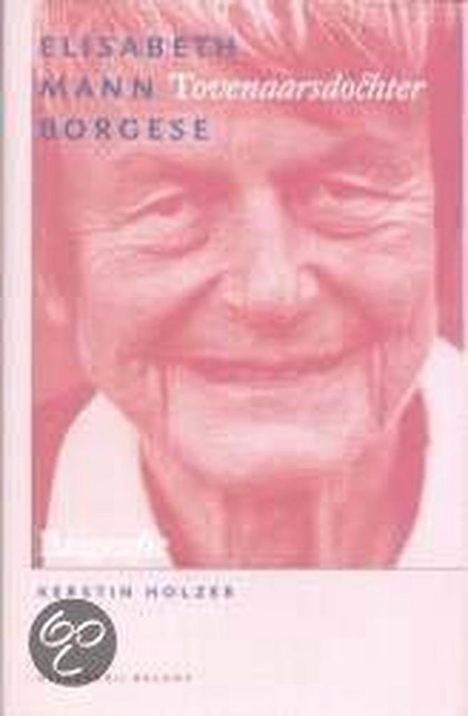 ELISABETH MANN BORGESE 9789050184717 K. Holzer, Boeken, Overige Boeken, Zo goed als nieuw, Verzenden