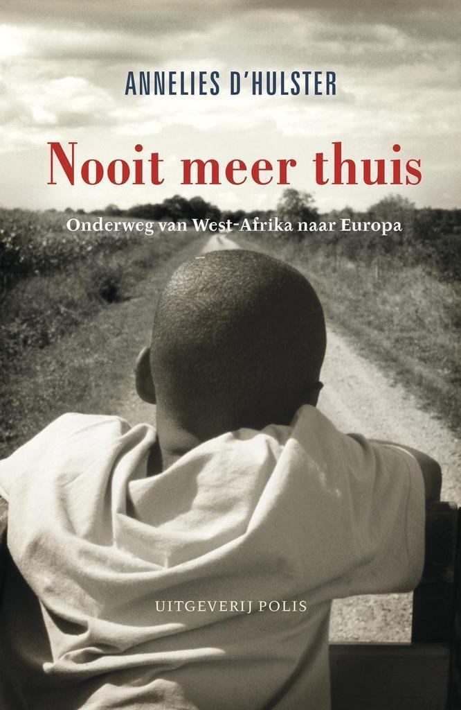 Nooit meer thuis 9789463100878 DHulster Annelies, Boeken, Literatuur, Gelezen, Verzenden