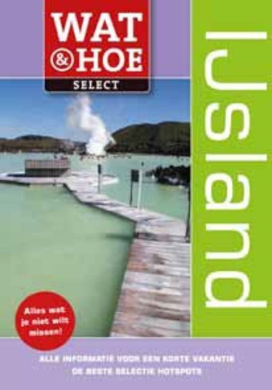 IJsland / Wat & Hoe select 9789021552859 A.F. Stonehouse, Boeken, Reisgidsen, Gelezen, Verzenden