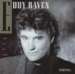 Eddy Raven - Right For The Flight, Verzenden, Gebruikt