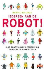 Iedereen aan de robot, Boeken, Verzenden, Nieuw, Nederlands