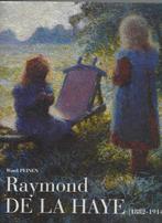 Raymond de la Haye, 1882-1914 9789053492512, Boeken, Esoterie en Spiritualiteit, W. Deinen, Zo goed als nieuw, Verzenden