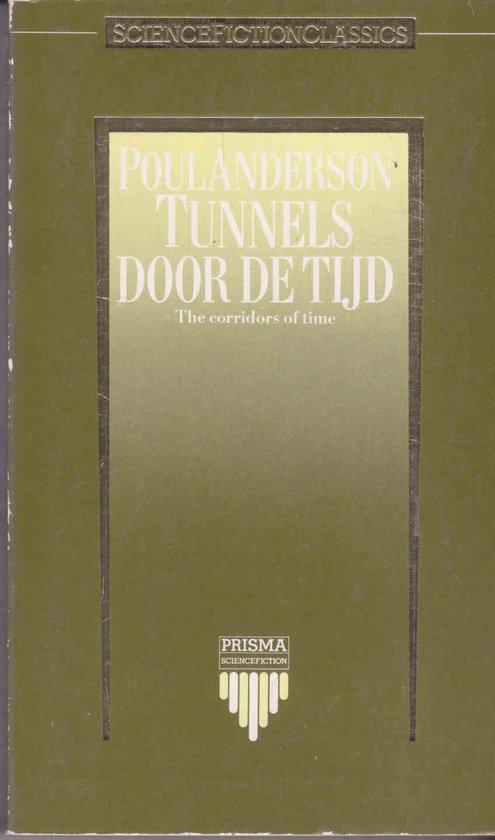 Tunnels door de tijd 9789027414120 Terry Anderson, Boeken, Thrillers, Gelezen, Verzenden