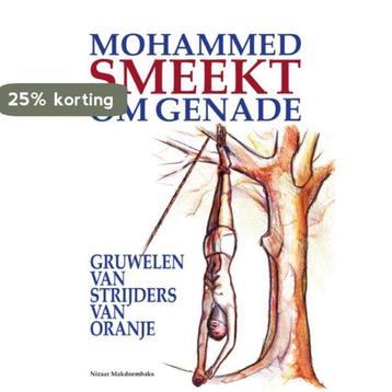 Mohammed smeekt om genade 9789076286235 Nizaar Makdoembaks, Verzenden, Nizaar Makdoembaks