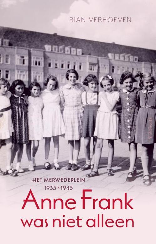 Anne Frank was niet alleen 9789044630411 Rian Verhoeven, Livres, Livres Autre, Envoi