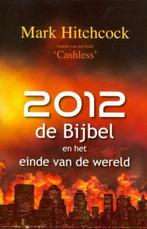2012, de Bijbel en het einde van de wereld - Mark Hitchcock, Boeken, Verzenden, Nieuw