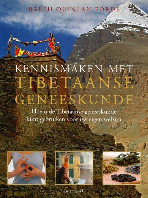 Kennismaking met de Tibetaanse geneeskunde - Ralph Quinlan F, Boeken, Esoterie en Spiritualiteit, Verzenden