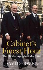 Cabinets Finest Hour 9781910376553, David Owen, Verzenden