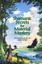 Shamanic Secrets for Material Mastery - Rrobert Shapiro - 97, Verzenden