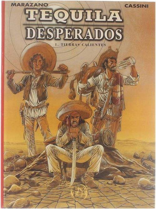 Tequila Desperados 1. Tierras calientes 9789052892498, Boeken, Stripverhalen, Zo goed als nieuw, Verzenden