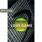 Love game 9789490834487 Hetty Visser, Verzenden, Zo goed als nieuw, Hetty Visser