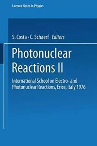 Photonuclear Reactions II: International School. Costa, S.., Boeken, Overige Boeken, Zo goed als nieuw, Verzenden