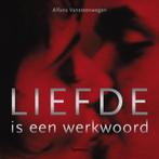 Liefde is een werkwoord - GB Luxe-editie 9789020975956, Boeken, Verzenden, Gelezen, Alfons Vansteenwegen
