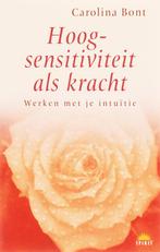 Hoogsensitiviteit als kracht 9789021544366 Carolina Bont, Boeken, Verzenden, Zo goed als nieuw, Carolina Bont