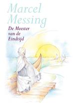 De Meester van de Eindtijd 9789069639796, Boeken, Verzenden, Zo goed als nieuw, Marcel Messing