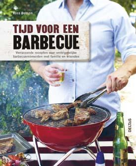 Tijd voor een barbecue 9789044742008 Ross Dobson, Boeken, Kookboeken, Gelezen, Verzenden