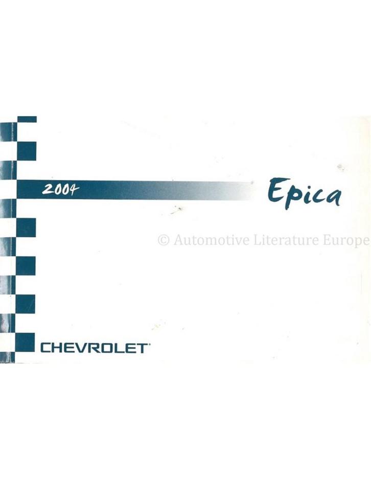 2004 CHEVROLET EPICA INSTRUCTIEBOEKJE ENGELS, Auto diversen, Handleidingen en Instructieboekjes