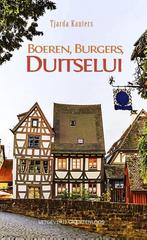 Boeren, Burgers, Duitselui 9789461852380 Tjarda Kanters, Verzenden, Zo goed als nieuw, Tjarda Kanters