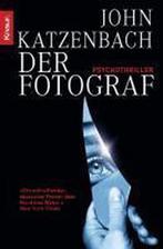 Der Fotograf 9783426636985, Boeken, Zo goed als nieuw, John Katzenbach, Verzenden