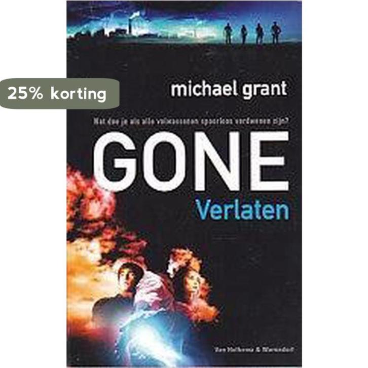 Gone [Verlaten] 9789000302802 Michael Grant, Boeken, Literatuur, Gelezen, Verzenden