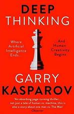 Deep Thinking: Where Machine Intelligence Ends and Human, Gelezen, Verzenden, Kasparov, Garry