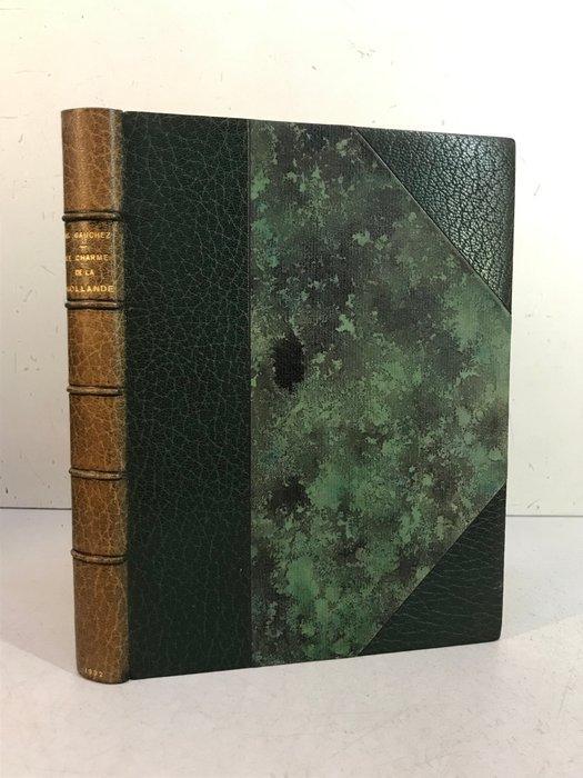Henri Cassiers / Maurice Gauchez - Le charme de la Hollande., Antiek en Kunst, Antiek | Boeken en Manuscripten