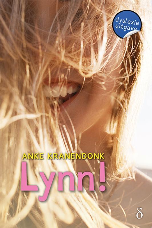 Lynn! / Lynn / 1 9789463242585 Anke Kranendonk, Boeken, Kinderboeken | Jeugd | 10 tot 12 jaar, Gelezen, Verzenden