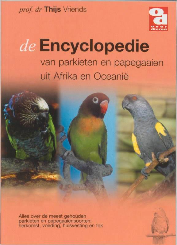 De encyclopedie van papegaaien en parkieten uit Afrika en, Boeken, Hobby en Vrije tijd, Gelezen, Verzenden