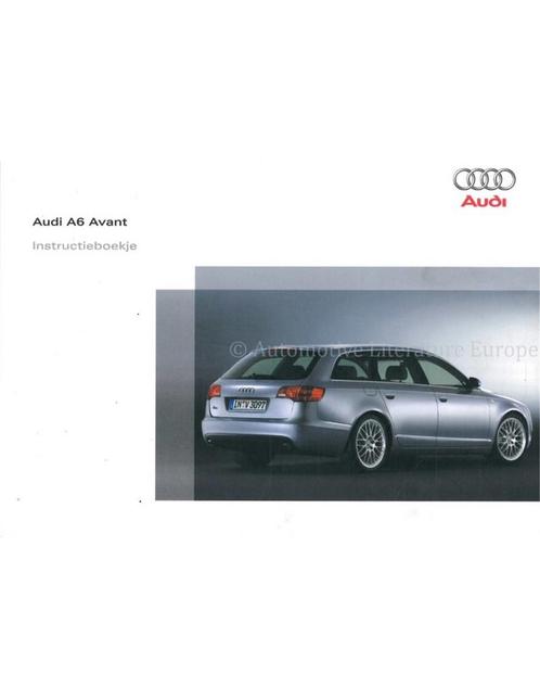 2007 AUDI A6 AVANT INSTRUCTIEBOEKJE NEDERLANDS, Autos : Divers, Modes d'emploi & Notices d'utilisation