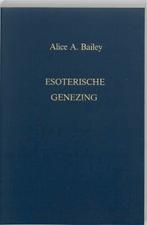 Esoterische genezing / Een verhandeling over de zeven, Boeken, Verzenden, Zo goed als nieuw, A.A. Bailey