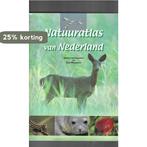 Natuuratlas van Nederland 9789061139300 James van Leuven, Verzenden, Gelezen, James van Leuven