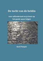 De tocht van de heldin  over zelfonderzoek en je leven op, Verzenden, Gelezen, Gerd Parquin