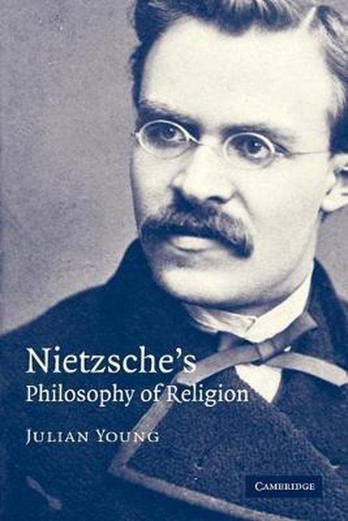 Nietzsches Philosophy of Religion 9780521681049, Boeken, Overige Boeken, Gelezen, Verzenden